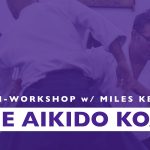 [Encore Post] The Aikido Koan