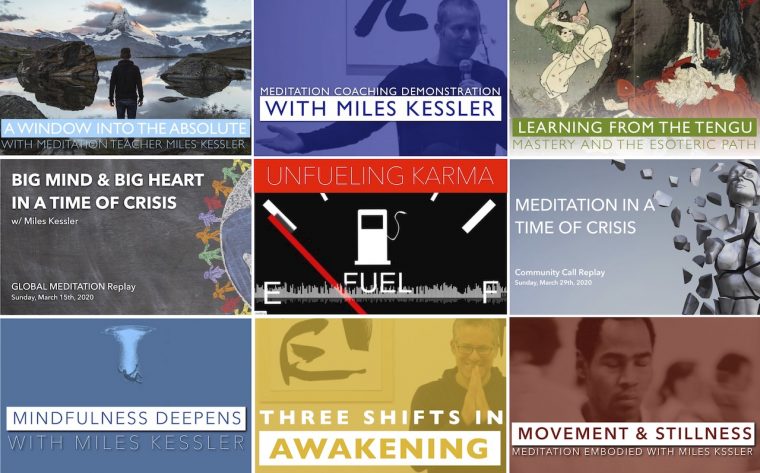 Your Meditation Resource For Uncertain Times w/ Miles Kessler
