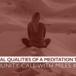 The Essential Qualities Of A Meditation Teacher