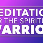 Wisdom Of The Spiritual Warrior