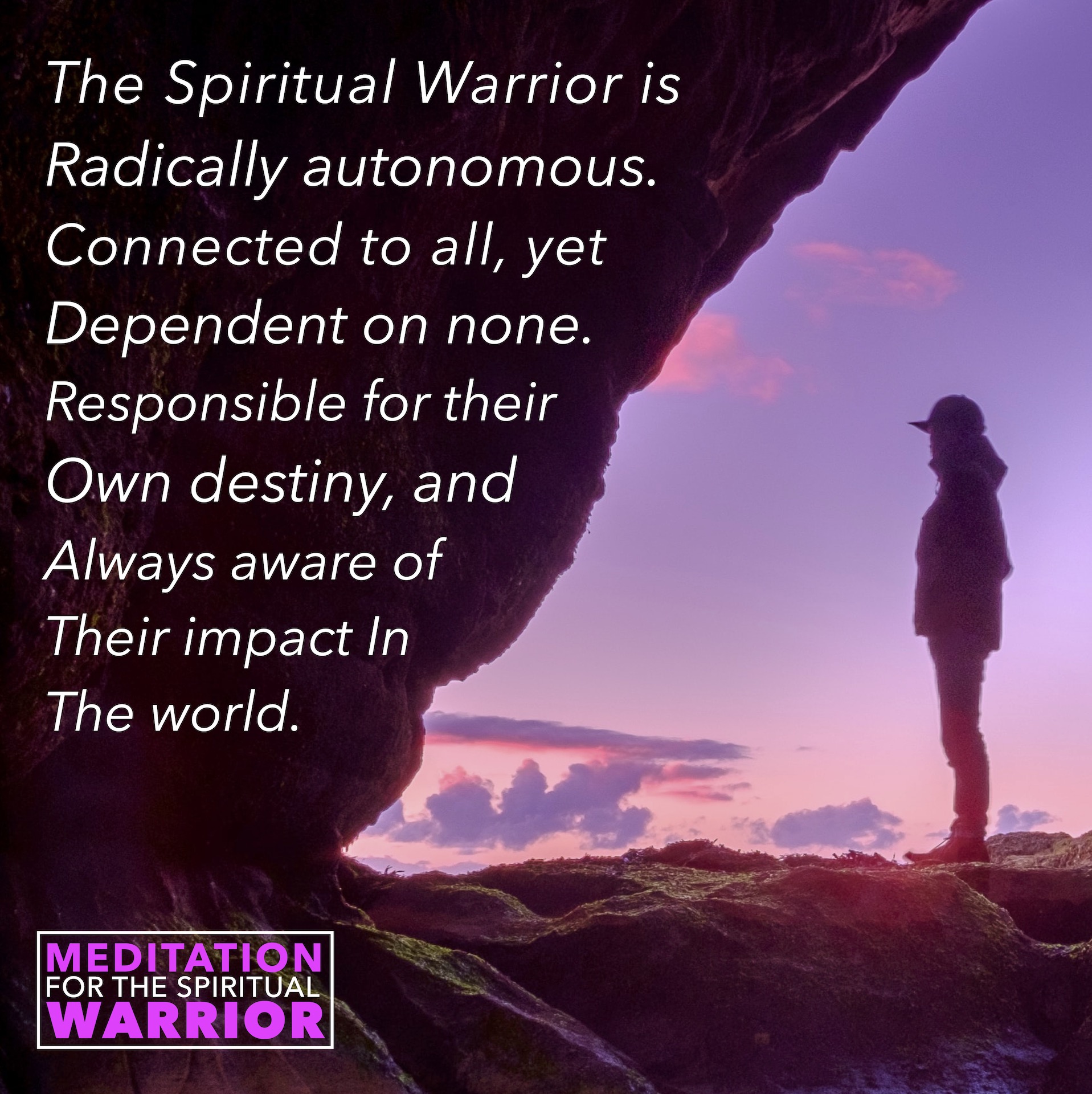 Meditation For The Spiritual Warrior