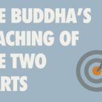 The Buddha’s Teaching Of The 2 Darts